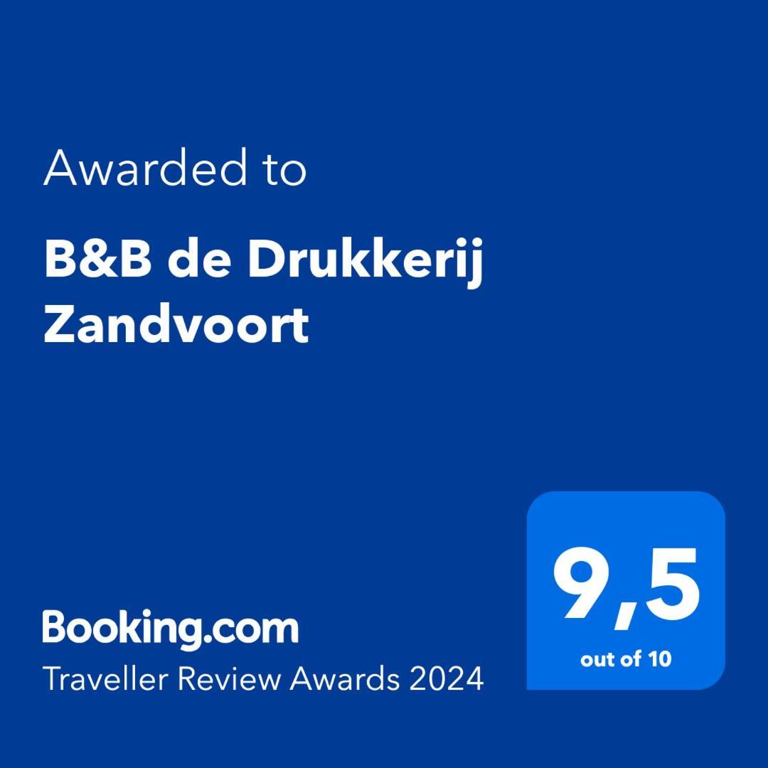 B&B De Drukkerij Zandvoort - Luxury Private Guesthouse Dış mekan fotoğraf